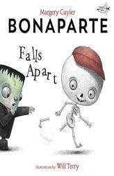 Bonaparte Falls Apart by Margery Cuyler Paperback Book