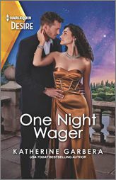 One Night Wager: An Emotional Enemies to Lovers Romance (The Gilbert Curse, 1) by Katherine Garbera Paperback Book