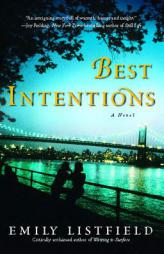Best Intentions by Emily Listfield Paperback Book