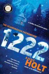 1222: A Hanne Wilhelmsen Novel by Anne Holt Paperback Book