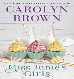 Miss Janie's Girls by Carolyn Brown Paperback Book