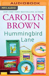 Hummingbird Lane by Carolyn Brown Paperback Book