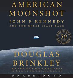 American Moonshot CD: John F. Kennedy and the Great Space Race by Douglas Brinkley Paperback Book