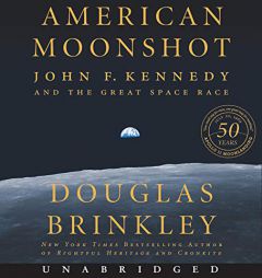 American Moonshot CD: John F. Kennedy and the Great Space Race by Douglas Brinkley Paperback Book