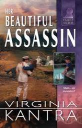 Her Beautiful Assassin (Family Secrets0 (Silhouette) (Family Secrets, No. 5) by Virginia Kantra Paperback Book