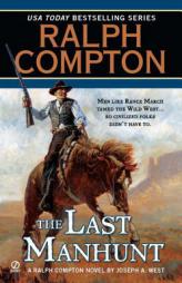 Ralph Compton the Last Manhunt (Ralph Compton Western Series) by Ralph Compton Paperback Book
