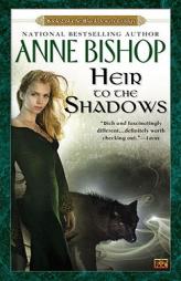 Heir to the Shadows (The Black Jewels Trilogy, Book 2) by Anne Bishop Paperback Book