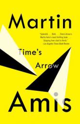 Time's Arrow by Martin Amis Paperback Book