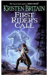 First Rider's Call: Green Rider #2 by Kristen Britain Paperback Book