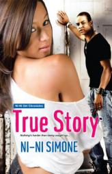 True Story by Ni-Ni Simone Paperback Book