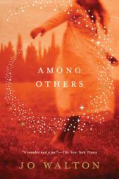 Among Others by Jo Walton Paperback Book