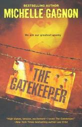 The Gatekeeper by Michelle Gagnon Paperback Book