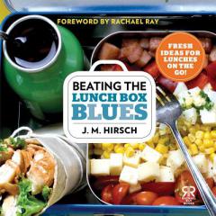 Beating the Lunch Box Blues by J. M. Hirsch Paperback Book