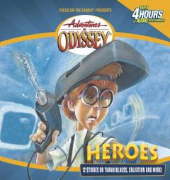 Heroes: And Other Secrets, Surprises and Sensational Stories (Adventures in Odyssey, No. 3) by Focus on the Family Paperback Book