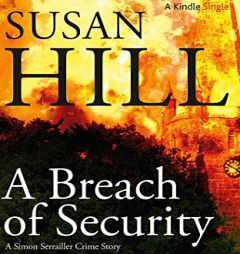A Breach of Security by Susan Hill Paperback Book
