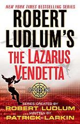 Robert Ludlum's The Lazarus Vendetta (A Covert-One Novel) by Robert Ludlum Paperback Book