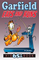 Garfield Eats and Runs: His 65th Book by Jim Davis Paperback Book