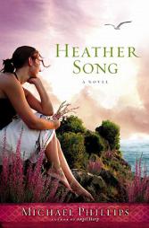 Heather Song by Michael Phillips Paperback Book
