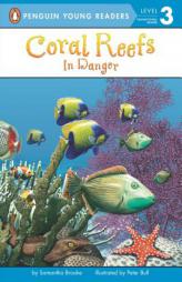 Coral Reefs: In Danger (All Aboard Science Reader) by Samantha Brooke Paperback Book