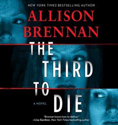 The Third to Die by Allison Brennan Paperback Book