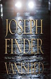 Vanished by Joseph Finder Paperback Book