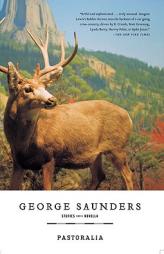 Pastoralia by George Saunders Paperback Book