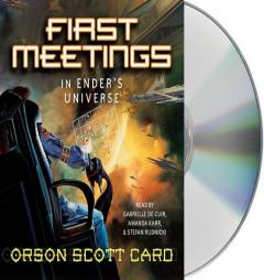 First Meetings: In the Enderverse (Ender Wiggins Saga) by Orson Scott Card Paperback Book