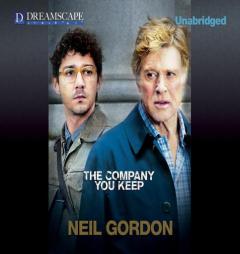 The Company You Keep by Neil Gordon Paperback Book