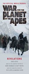 War for the Planet of the Apes: Revelations by Greg Keyes Paperback Book