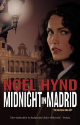 Midnight in Madrid (The Russian Trilogy, Book 2) by Noel Hynd Paperback Book