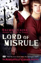 Lord of Misrule (Morganville Vampires, Book 5) by Rachel Caine Paperback Book
