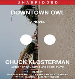 Downtown Owl by Chuck Klosterman Paperback Book