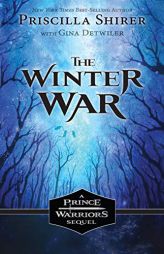 The Winter War (The Prince Warriors) by Priscilla Shirer Paperback Book