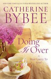 Doing It Over by Catherine Bybee Paperback Book