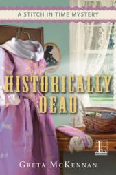 Historically Dead by Greta McKennan Paperback Book