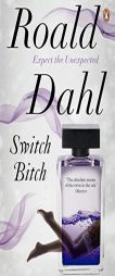 Switch Bitch by Roald Dahl Paperback Book