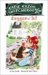 Doggone It! #8 (Katie Kazoo, Switcheroo) by Nancy Krulik Paperback Book