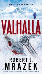 Valhalla by Robert J. Mrazek Paperback Book