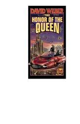 The Honor of the Queen (Honor Harrington) by David Weber Paperback Book