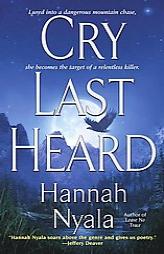 Cry Last Heard by Hannah Nyala Paperback Book