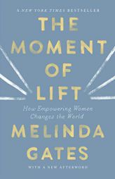 Moment of Lift by Melinda Gates Paperback Book