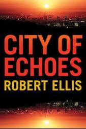 City of Echoes by Robert Ellis Paperback Book