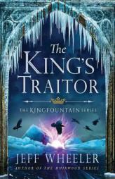 The King's Traitor by Jeff Wheeler Paperback Book