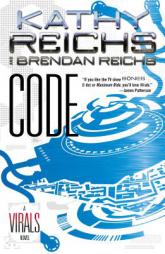 Code: A Virals Novel by Kathy Reichs Paperback Book
