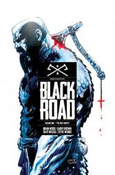 Black Road Volume 1: The Holy North by Brian Wood Paperback Book