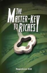 The Master-Key to Riches by Napoleon Hill Paperback Book