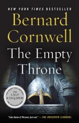 The Empty Throne: A Novel (Saxon Tales) by Bernard Cornwell Paperback Book