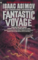 Fantastic Voyage by Issac Asimov Paperback Book