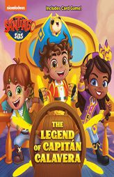 The Legend of Capitán Calavera (Santiago of the Seas) (Pictureback(R)) by Melissa Lagonegro Paperback Book