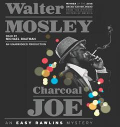 Charcoal Joe: An Easy Rawlins Mystery (Easy Rawlins Mysteries) by Walter Mosley Paperback Book